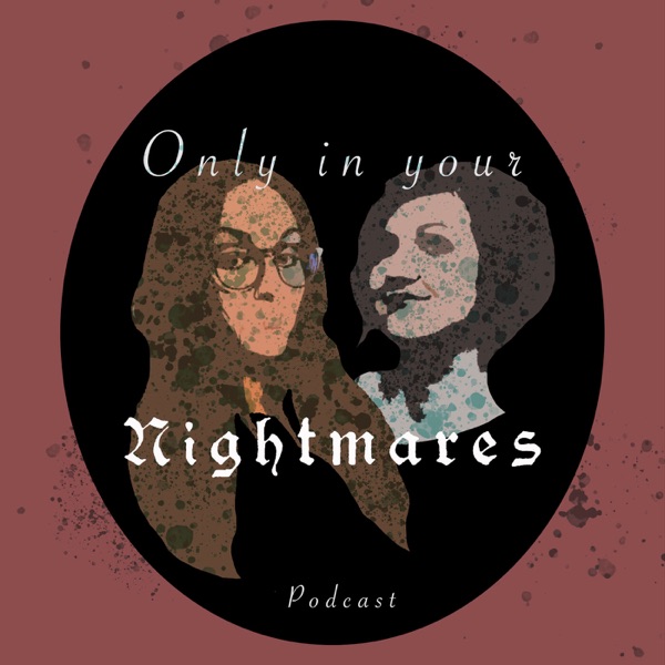 Only In Your Nightmares Artwork