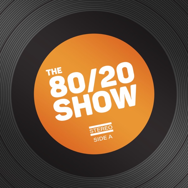 The 80/20 Show