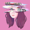 Her Head in Films - Caitlin