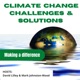 Climate Change Challenges & Solutions  