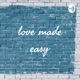 love made easy