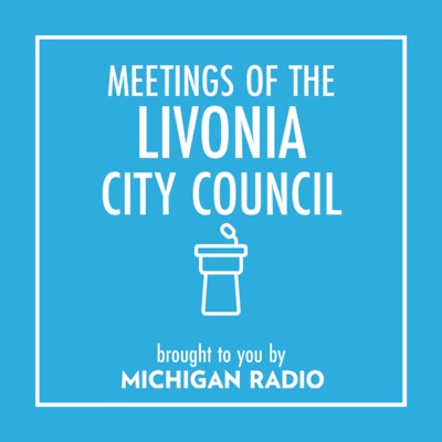 Livonia City Council Meetings Podcast