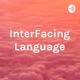 InterFacing Language