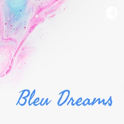Bleu Dreams