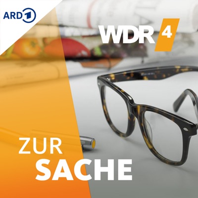 WDR 4 Zur Sache:Westdeutscher Rundfunk