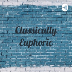 Classically Euphoric❣️