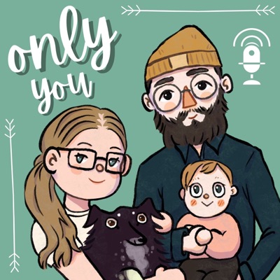 Only You: A One and Done Podcast Only You: A One and Done Podcast
