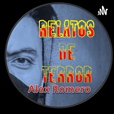 Alex Romero Relatos De Terror
