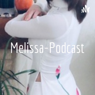 Melissa-Podcast