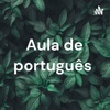 Aula de português