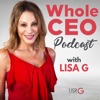 WholeCEO With Lisa G Podcast artwork