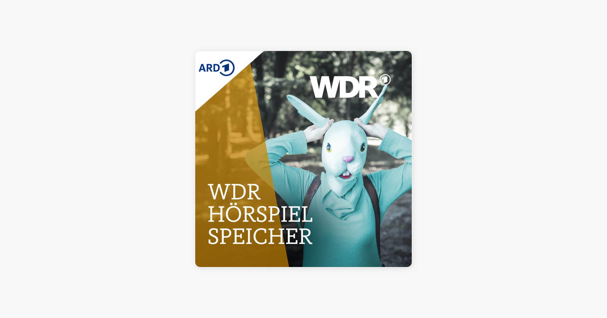 WDR Hörspiel-Speicher on Apple Podcasts