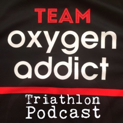 Oxygenaddict Triathlon Podcast