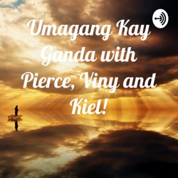 Umagang Kay Ganda with Pierce, Viny and Kiel!