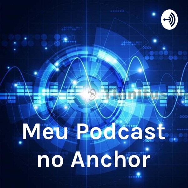 Meu Podcast no Anchor - BIO 1N Gr05