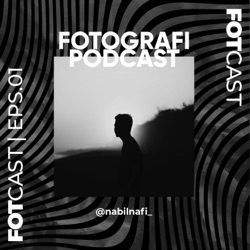 FOTCAST ( Fotografi Podcast )