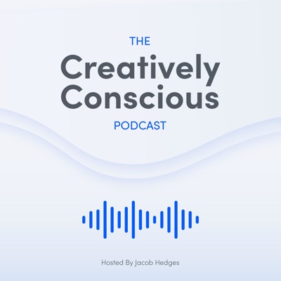 The Creatively Conscious Podcast