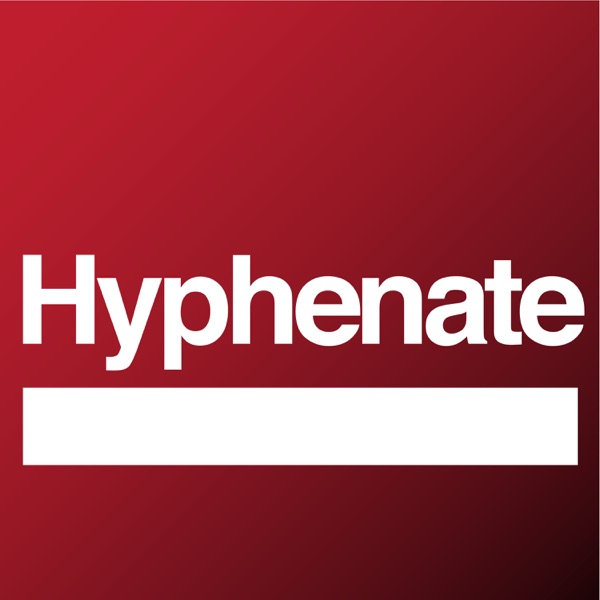 Hyphenate - Conversations with Connectors