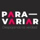 Final de Temporada | Para Variar 7 julio 2021