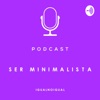 SER MINIMALISTA