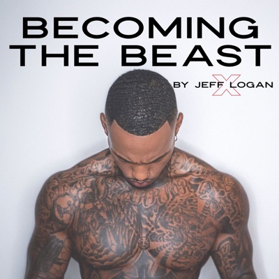 BECOMING THE BEAST by Jeff Logan BECOMING THE BEAST by Jeff Logan
