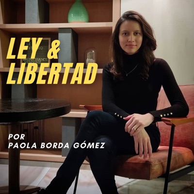 Ley & Libertad por Paola Borda Gómez:Paola Borda Gómez