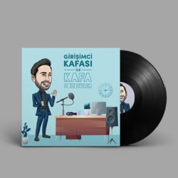 Kaan Gülten - Girişimci Kafası ile Kafa Sohbetler