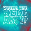 Where the Hell Am I? artwork