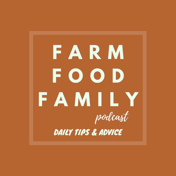Farm Food Family: Daily Tips & Advice