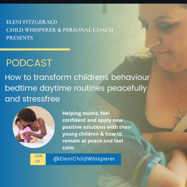 Eleni Child Whisperer "How We Can Stay Positive In Times Of Uncertainty And Covid19 Lockdown" 