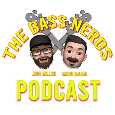 The Bass Nerds:Jody Miller & Marc Najjar