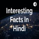 World's interesting facts | facts in hindi|