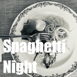 Spaghetti night