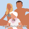 Vamos Tratar de Vida - Vamos tratar de vida