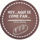 Hey Aquí Se Come Pan.