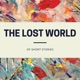 The Lost World of Short Stories