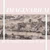 IMAGINARIUM : An Alternate History Of Art - Nadjah O.