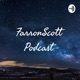 FarronScott Podcast 
