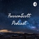 FarronScott Podcast 