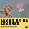 Learn or Be Learned artwork