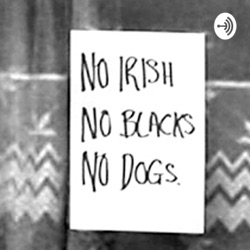 No Blacks, No Irish