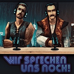 WIR SPRECHEN UNS NOCH! #066 feat. Varion