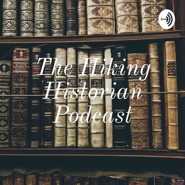 The Hiking Historian 