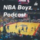 NBA Boyz Podcast