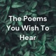 The Poems You Wish To Hear