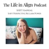 Life in Align podcast artwork