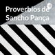 Proverbios de Sancho Pança