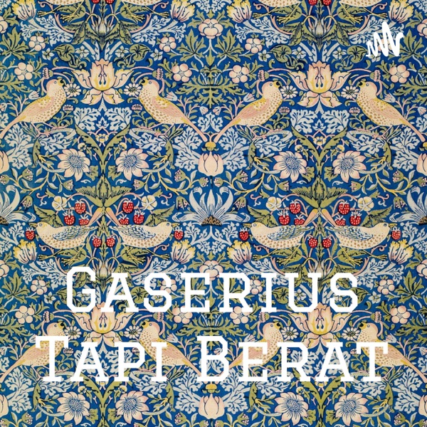 Gaserius Tapi Berat
