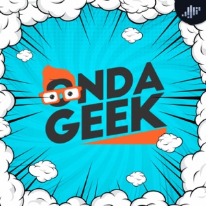 Onda Geek | PIA Podcast