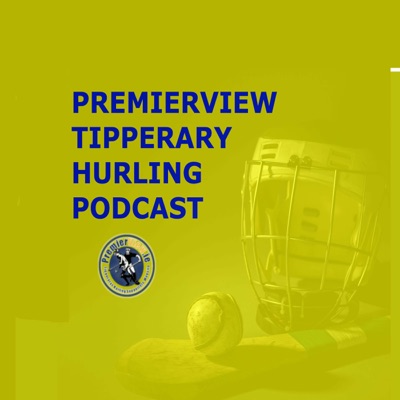 The Premier 'View' Tipperary GAA Podcast